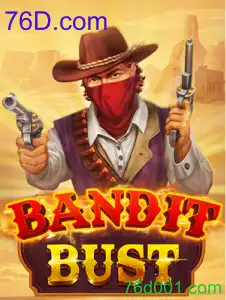 BanditBust